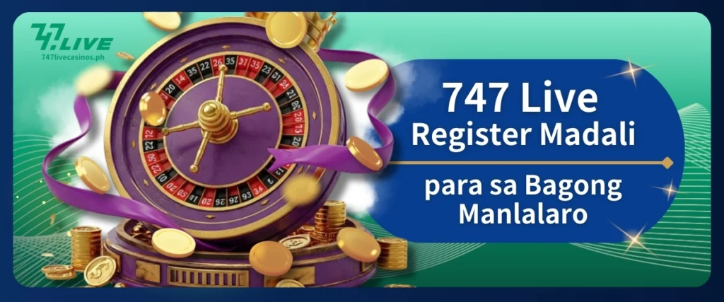 747 Live Register Madali para sa Bagong Manlalaro