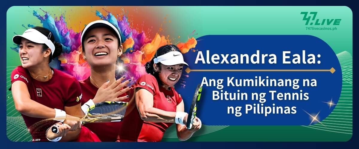 Alexandra Eala: Ang Kumikinang na Bituin ng Tennis ng Pilipinas