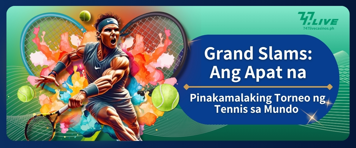 Grand Slams: Ang Apat na Pinakamalaking Torneo ng Tennis sa Mundo