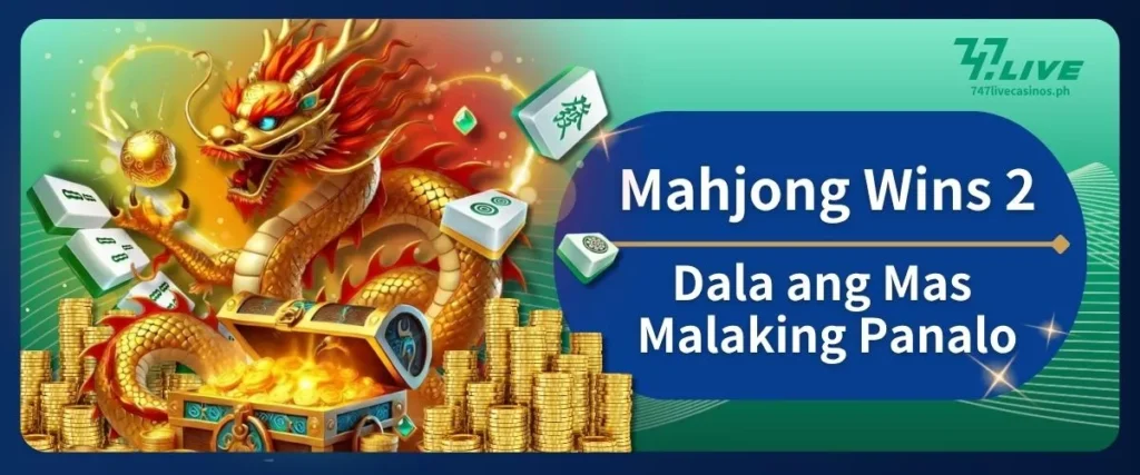 Mahjong Wins 2 Dala ang Mas Malaking Panalo