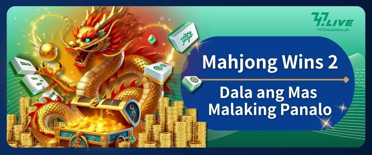 Mahjong Wins 2 Dala ang Mas Malaking Panalo