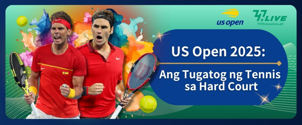US Open 2025: Ang Tugatog ng Tennis sa Hard Court