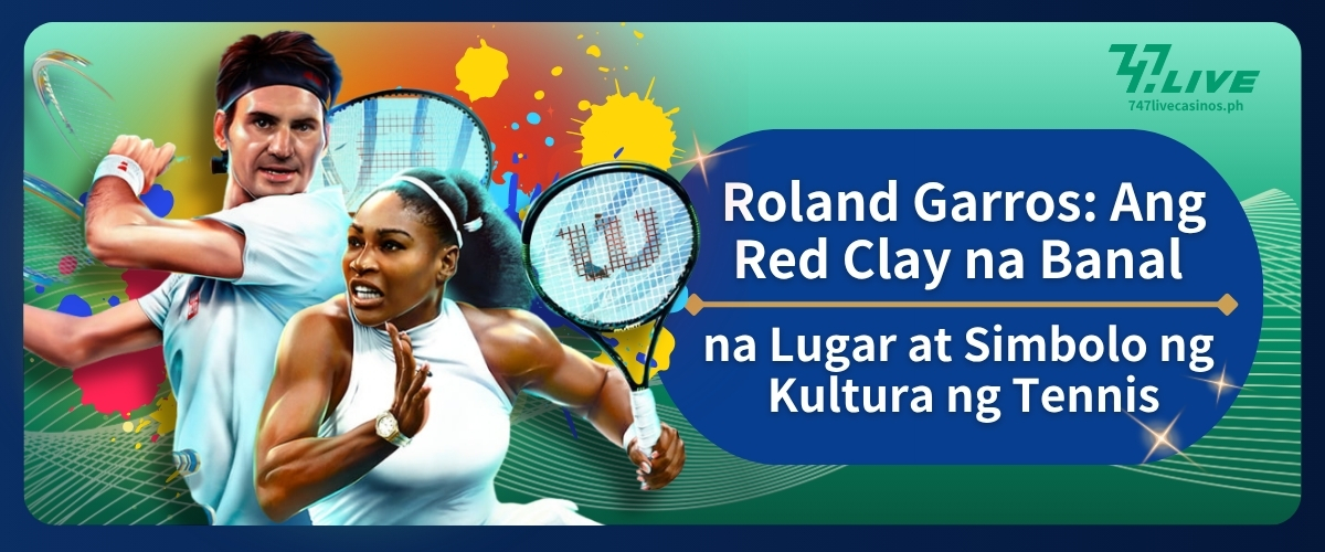 Roland Garros: Ang Red Clay na Banal na Lugar at Simbolo ng Kultura ng Tennis