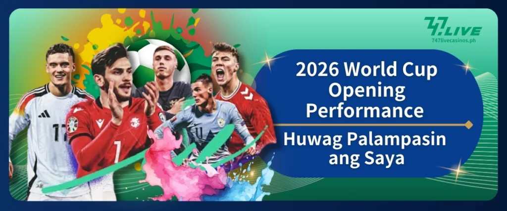2026 World Cup Opening Performance Huwag Palampasin ang Saya