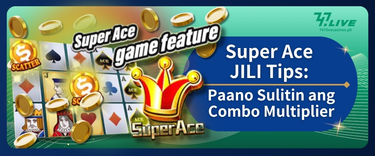 Super Ace JILI Tips: Doblehin ang Panalo! Ang Lihim ng x10 Multiplier