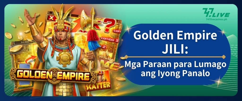 Golden Empire JILI: Mga Paraan para Lumago ang Iyong Panalo