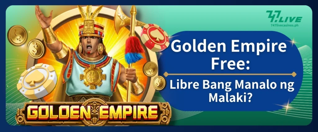 Golden Empire Free: Libre Bang Manalo ng Malaki?