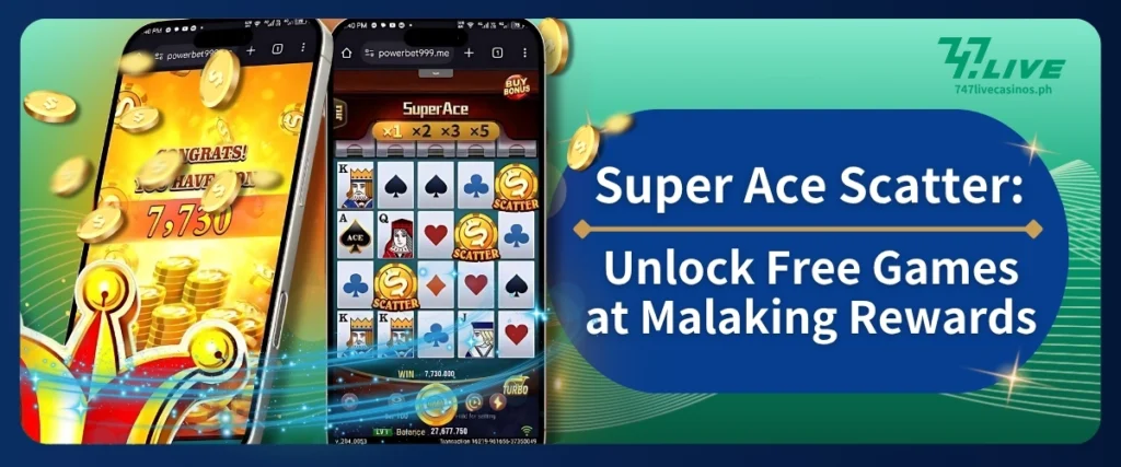 Super Ace Scatter: Ito Ba ang Daan sa Instant Free Spins?